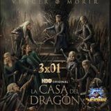 La casa del Dragon 3x01