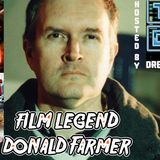 Donald Farmer Film Legend