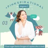 #Pinkspirational S02EP03 - Sara Abbate