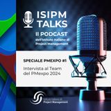 #1 Speciale PMexpo 2024 - Intervista al Team dell'Evento 2024