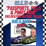 S2E12-Passports, Pills & Pinot Noir (Relocating Outside The US)
