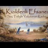 Saç Teliyle Yakalanan Kadın Kızılderili Efsanesi Akın ALTAN
