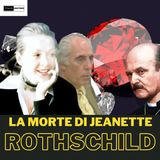 La morte di Jeanette Rothschild