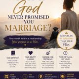 FAITH TALKS: What if God never promised you marriage？