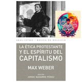 Max #Weber - La ética protestante y el espíritu del capitalismo (Análisis integral)