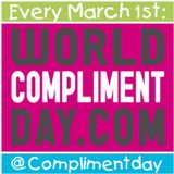 March 1, 2018 - World Compliment Day