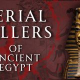 Serial Killers of Ancient Egypt