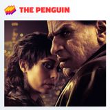 T15E16- The Penguin: Cojea pero llega