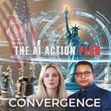 Episode Seven - The Global AI Race - The US AI Action Plan Explained