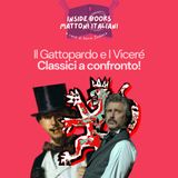 Il Gattopardo e I Viceré - Classici a confronto!