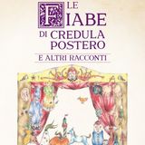 Camilla Robuschi "Le fiabe di Credula Postero"
