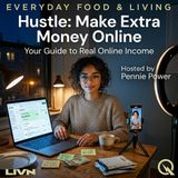 Hustle: Make Extra Money Online - The Create-It-Once Cash Machine