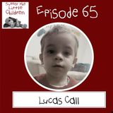 (Re-Release) Episode 65: Lucas Call