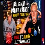 340. Jag förstod det alldeles för sent 🇺🇸🍔🌭