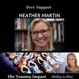 Peer Support with Heather Martin