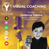 "Visual Coaching" con Federica Tabone [Future-Ready]