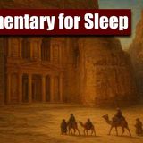 Documentary for Sleep _ The Ancient City of Petra_ Lost Treasure of the Desert