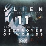 ALIEN | Destroyer of Worlds: Discesa nelle Tenebre [11]