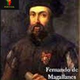 Capítulo II - Magallanes, el hombre y su gesta + Música de Amália Rodrigues * Portugal