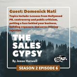 Sales Gypsy Season 2: Episode 6 - Domenick Nati