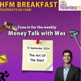 Money Talk With Wes On #HFMBreakfast - 12 September 2024