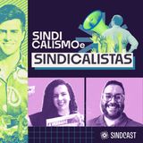 Quem Escolhe Ser Sindicalista Quando Todos Criticam?