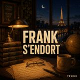 Frank s'endort — Une lente traversée du Val de Loire et de ses châteaux de pierre