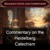 Commentary on the Heidelberg Catechism - Zacharias Ursinus - Part 4