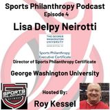 EP4: Lisa Delpy Neirotti, Director, GW Sports Philanthropy Certificate
