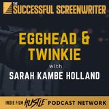 Ep 211 - Egghead and Twinkie with Sarah Kambe Holland