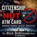 07-01-26 Citizenship Is Not an ATM Card.