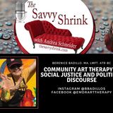 Community Art Therapy in Social Justice and Political Discourse