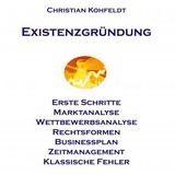 [German] - Einführung in die Existenzgründung by Christian Kohfeldt