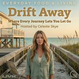 Drift Away - Escape into tranquility with Celeste Skye