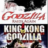 Episode 18 - Godzilla Raids Again/ King Kong Vs Godzilla Reviews (Spoilers)