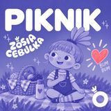 Zosia Cebulka: Piknik i serce, które robi BUM | Bajka relaksacyjna o oddechu i uważności