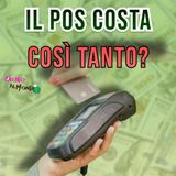 Il mistero del POS: Che cos'è? E costa davvero così tanto?