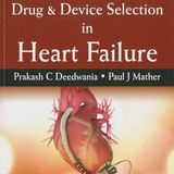 Drug and Device Selection in Heart Failure