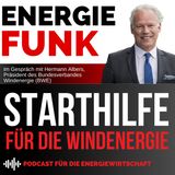 Starthilfe für die Windenergie - E&M Energiefunk der Podcast für die Energiewirtschaft