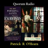 Patrick R O'Hearn on Guardian Angels, Little Flower and Demons use Nick Names Oct. 2nd 2025 AUDIO