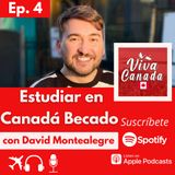 Estudiar en Canadá Becado (con David Montealegre)