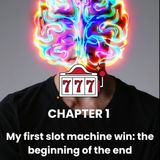 CHAPTER 1 - Part 5 - How they manipulate your mind to lose