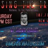 Chasing the Truht w/ Shawn Grham open lies friday 01 18 2020