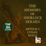 The Memoirs of Sherlock Holmes - Full Audiobook (Arthur Conan Doyle) | Part 2 of 2