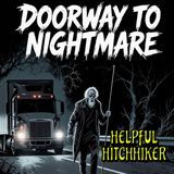Would You Pull Over? "The Helpful Hitchhiker" – A Chilling Roadside Mystery