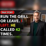Family Drama Story | I Left the Grill Behind—Then Came 42 Calls