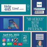 HD Heroes with Erin Paterson