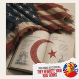 Textbook Indoctrination Exposed: The Muslim Brotherhood Influence Inside America's K-12 Schools
