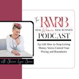 How to Stop Letting Money Stress Control Your Pricing and Boundaries
