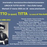 Lirica di tutto un po' - Tutto (o quasi) Titta - La voce di Titta Ruffo terza puntata